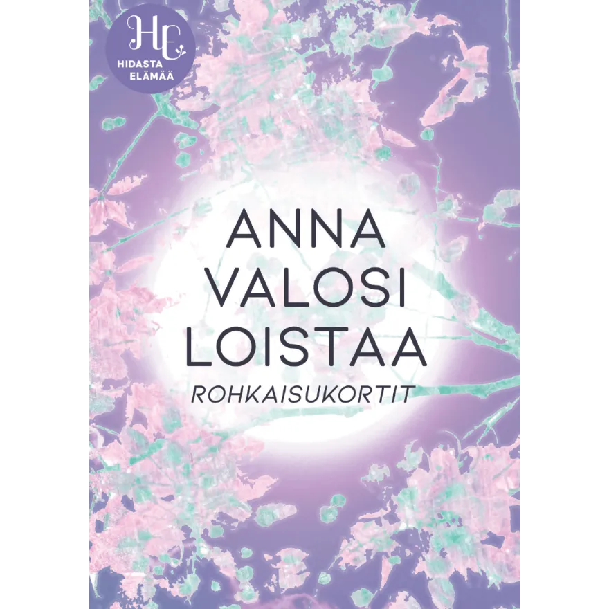 Hidasta Elämää Anna valosi loistaa -rohkaisukortit