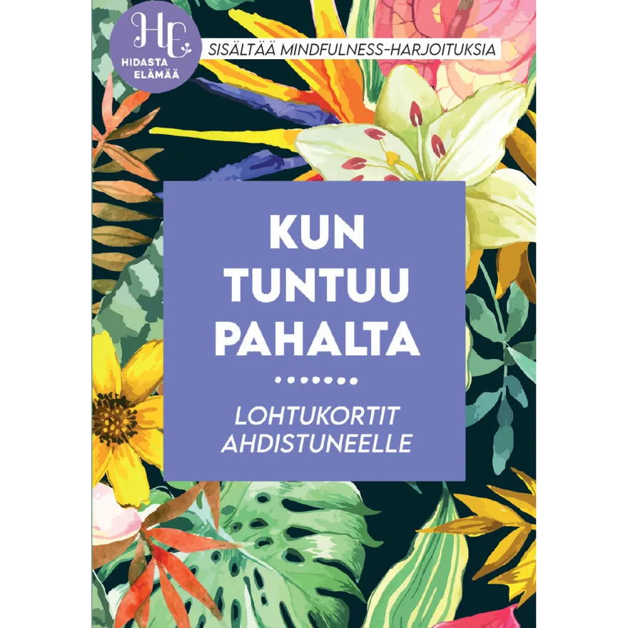 Hidasta Elämää Kun tuntuu pahalta - lohtukortit ahdistuneelle