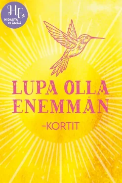 Hidasta Elämää Lupa olla enemmän -kortit