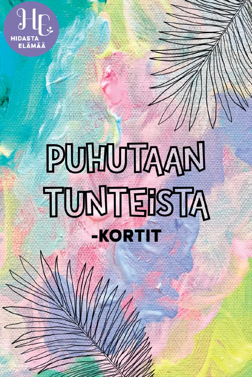 Hidasta Elämää Puhutaan Tunteista -kortit